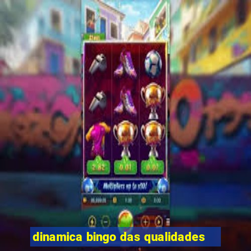 dinamica bingo das qualidades